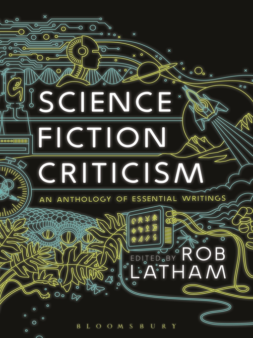 Title details for Science Fiction Criticism by Rob Latham - Available